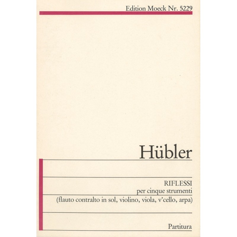 Klaus-K. Hübler, Riflessi per cinque strumenti