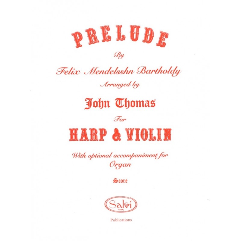 Felix Mendelssohn Bartholdy, Prelude