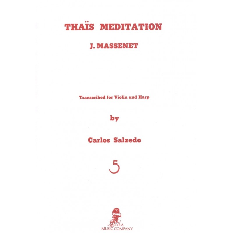 J. Massenet, Thaïs Meditation