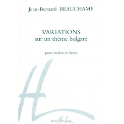 Jean-Bernard Beauchamp, Variations sur un thème bulgare