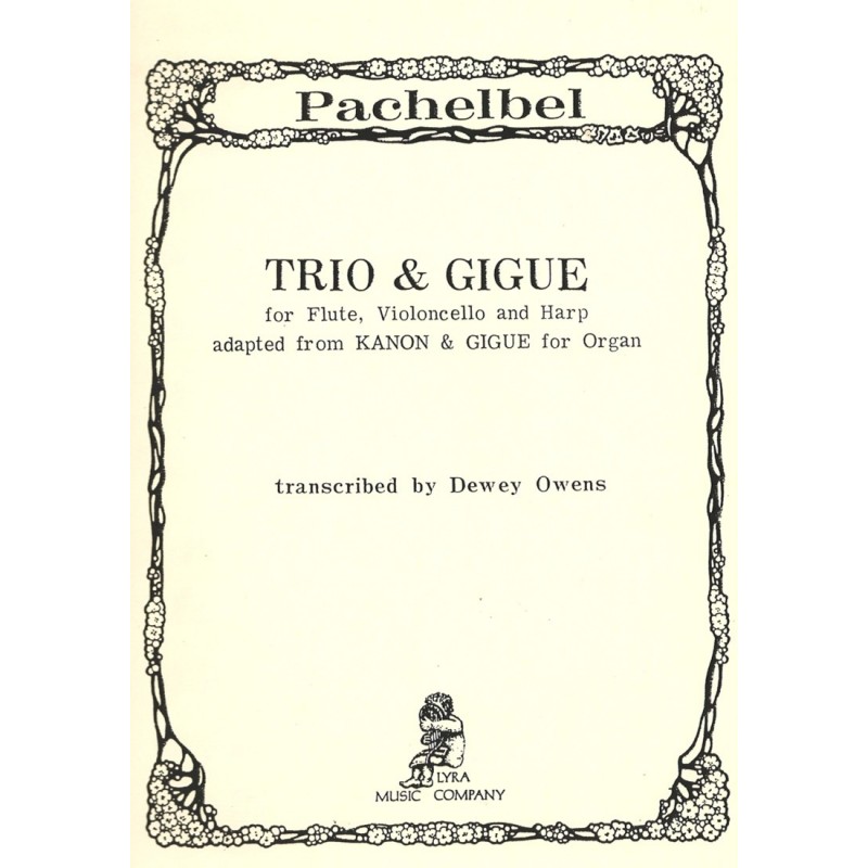 Pachelbel, Trio & Gigue