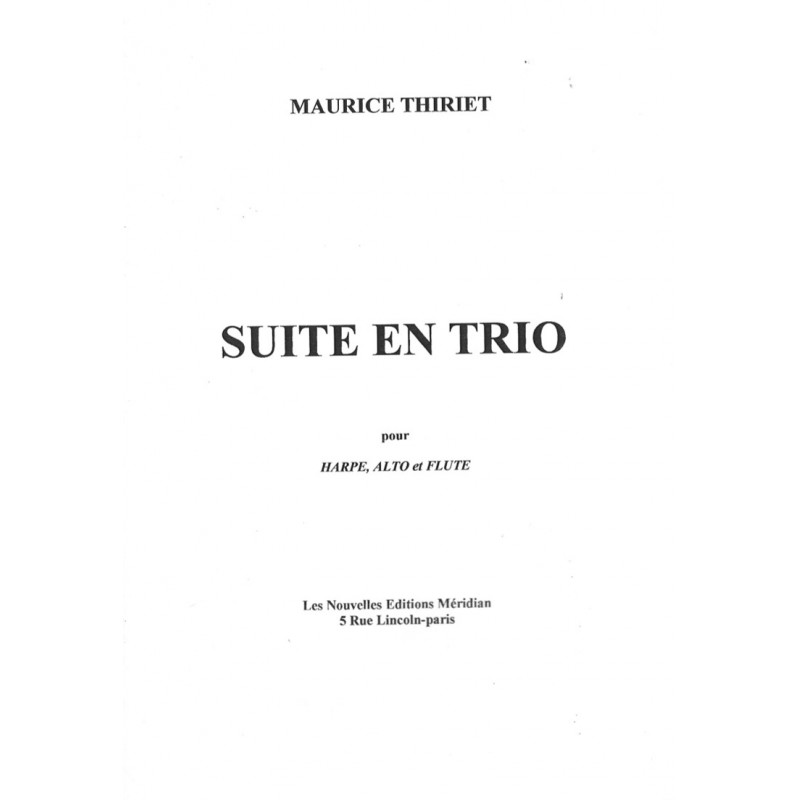 Maurice Thiriet, Suite en Trio