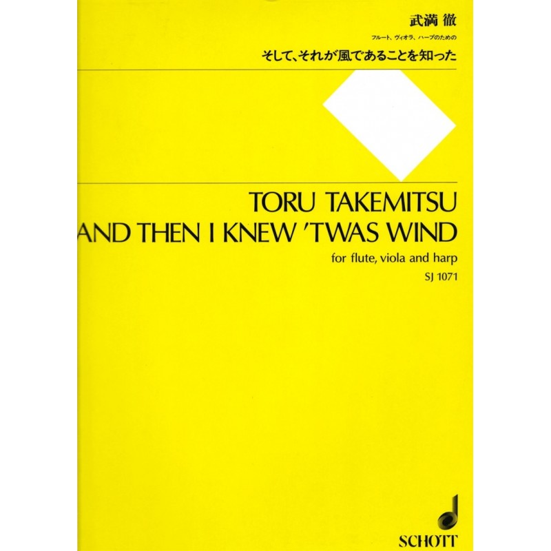 Toru Takemitsu, And Then I Knew 'Twas Wind