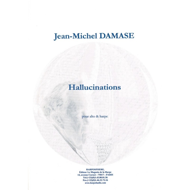 Jean-Michel Damase, Hallucinations