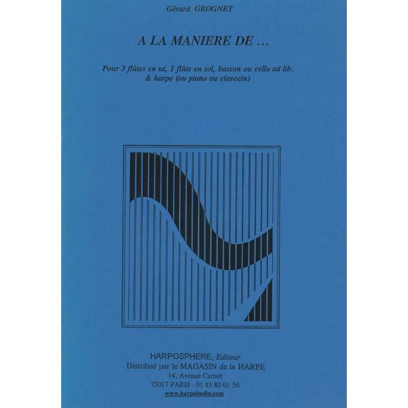 Gérard Grognet, A la Manière de...