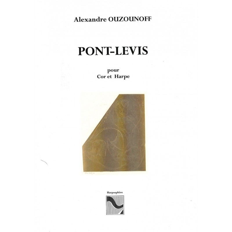 Alexandre Ouzounoff, Pont-Levis