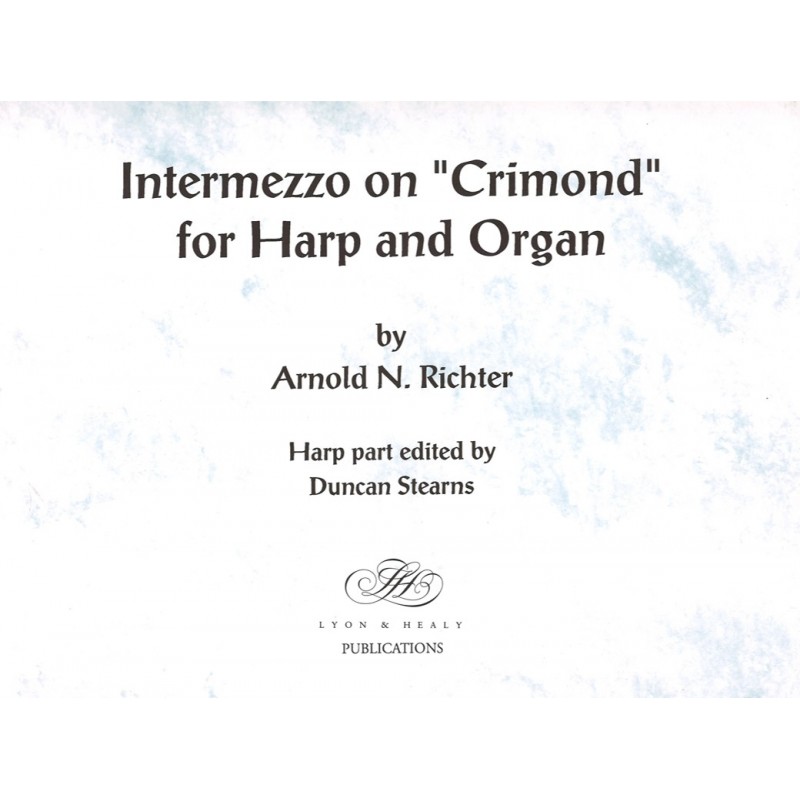Arnold N. Richter, Intermezzo on "Crimond"