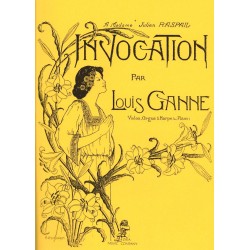 Louis Ganne, Invocation