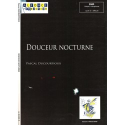 Pascal Ducourtioux, Douceur Nocturne