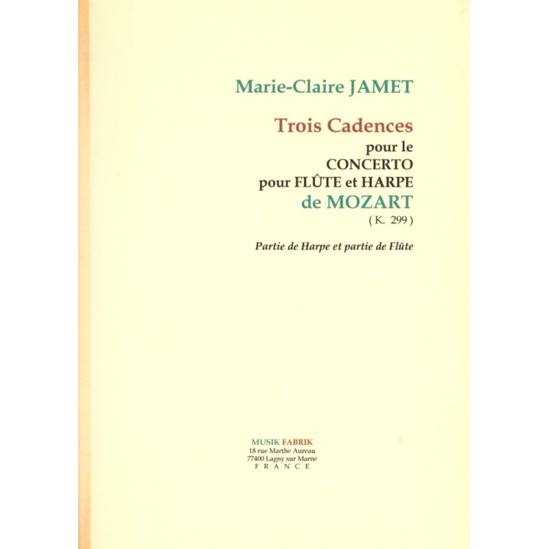 Marie-Claire Jamet, Trois Cadences
