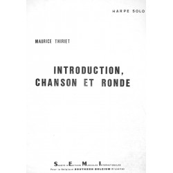 Maurice Thiriet, Introduction, Chanson et Ronde