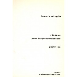 Francis Miroglio, Réseaux pour harpe et orchestre