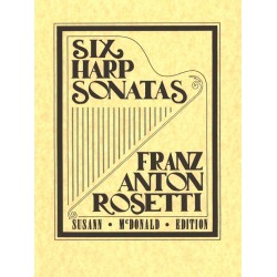Franz Anton Rosetti, Six Harp Sonatas
