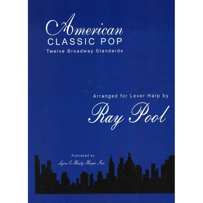 Ray Pool, American Classic Pop Ray Pool, American Classic Pop