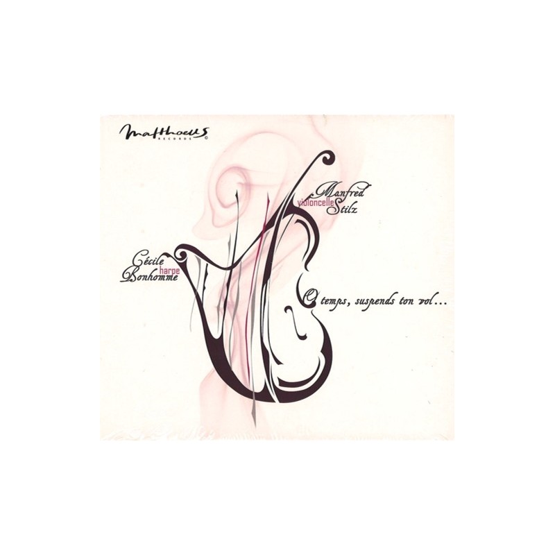 Bonhomme, Stilz, O temps, suspends ton vol