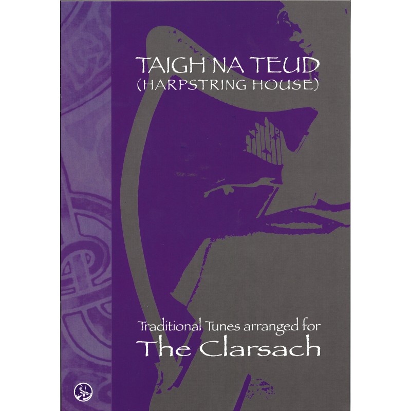 Taigh Na Teud, Traditonnal Tunes arranged for The Clarsach
