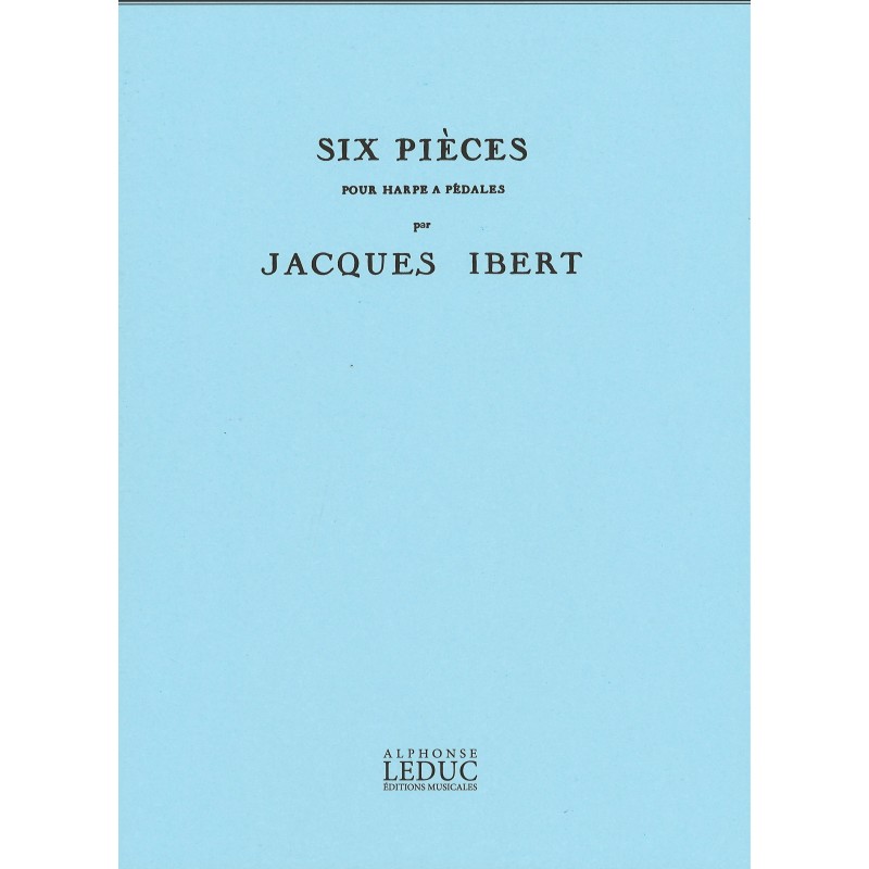 Jacques Ibert - Six Pièces pour Harpe à Pédales