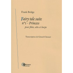 Franck Bridge - Fairy Tale suite n°1 / Princess pour flûte, alto et harpe