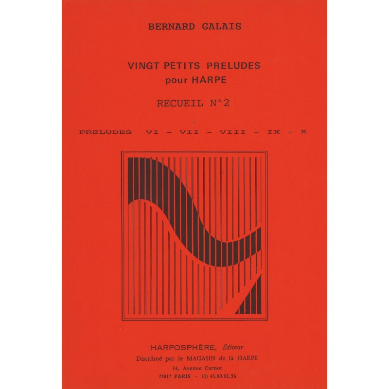 Bernard Galais - Vingt Petits Préludes pour harpe