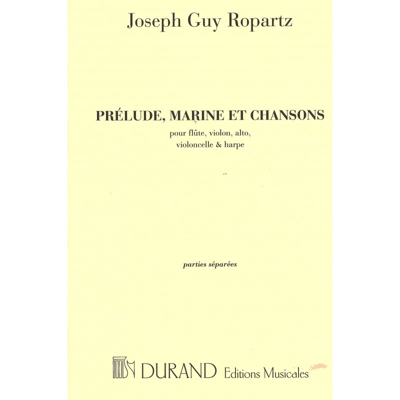Prélude, Marine et Chansons - J.G Ropartz