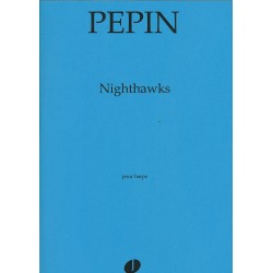 Camille PEPIN, Nighthawks