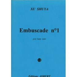 Xu Shuya, Embuscade n. 1