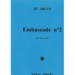 Xu Shuya, Embuscade n. 2