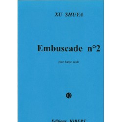 Xu Shuya, Embuscade n. 2