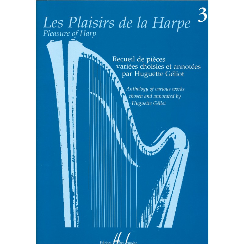Huguette Géliot, Les Plaisirs de la Harpe, Vol. 3 Huguette Géliot, Les Plaisirs de la Harpe, Vol. 3