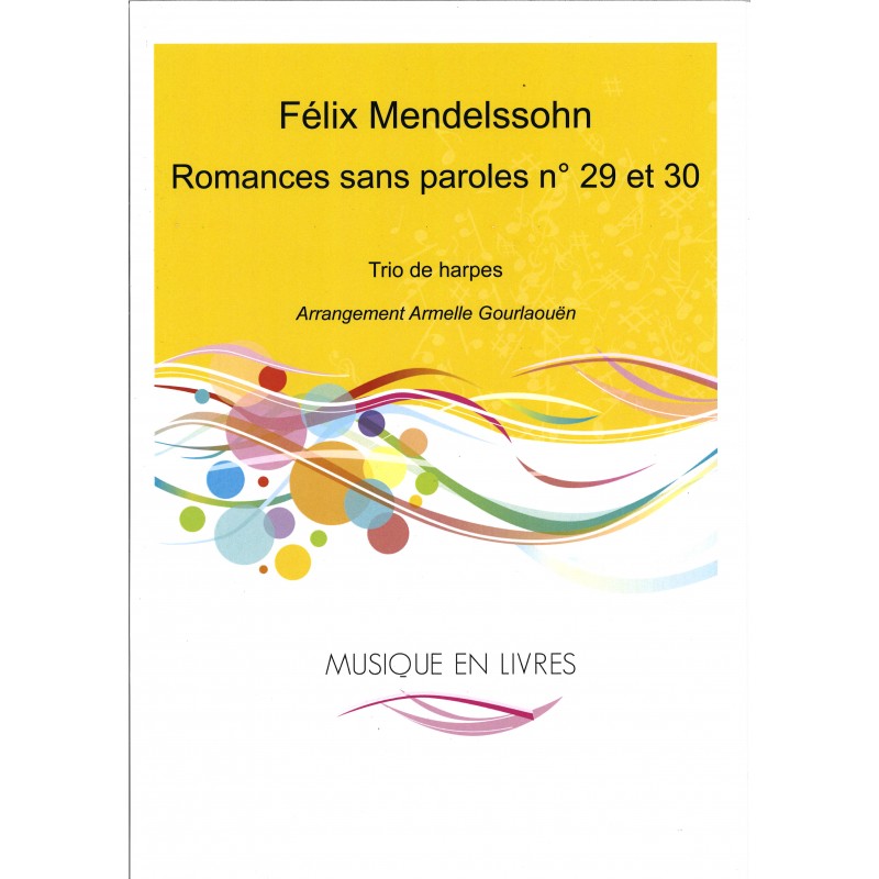 Félix Mendelssohn, Romances sans paroles n°29 et 30