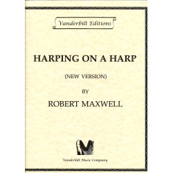 Robert Maxwell, Harping on a harp (New Version)