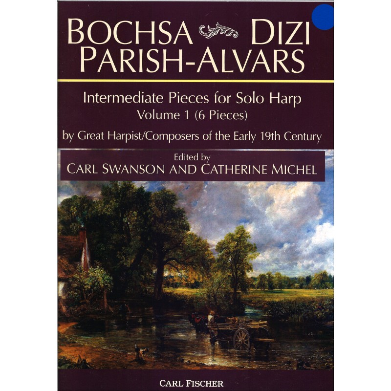 Bochsa, Dizi, Parish-Alvars, Intermediate Pieces for Solo Harp, Volume 1 (6 pièces) Bochsa, Dizi, Parish-Alvars, Intermediate Pieces for Solo Harp, Volume 1 (6 pièces)