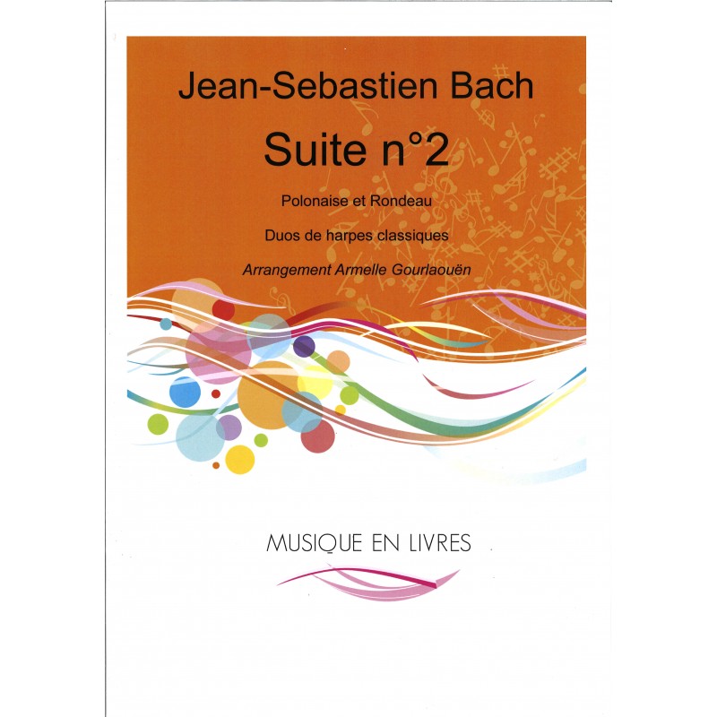 Jean-Sebastien Bach, Suite n°2