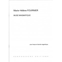Marie-Hélène Fournier, Muse Magmatique