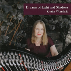 Kristine Warmhold, Dreams of Light and Shadows