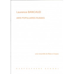 Laurence Bancaud, Airs populaires russes