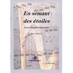 Marc Tallet, En semant des étoiles