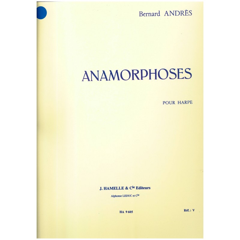 Bernanrd Andrès, Anamorphoses