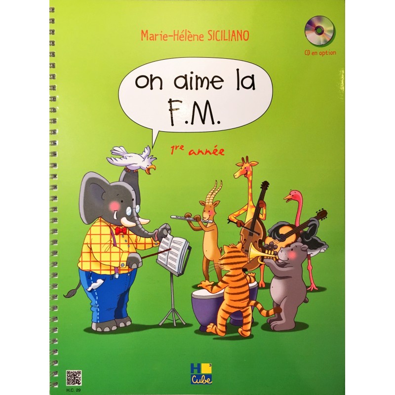 Marie-Hélène Siciliano, On aime la FM 1ère année