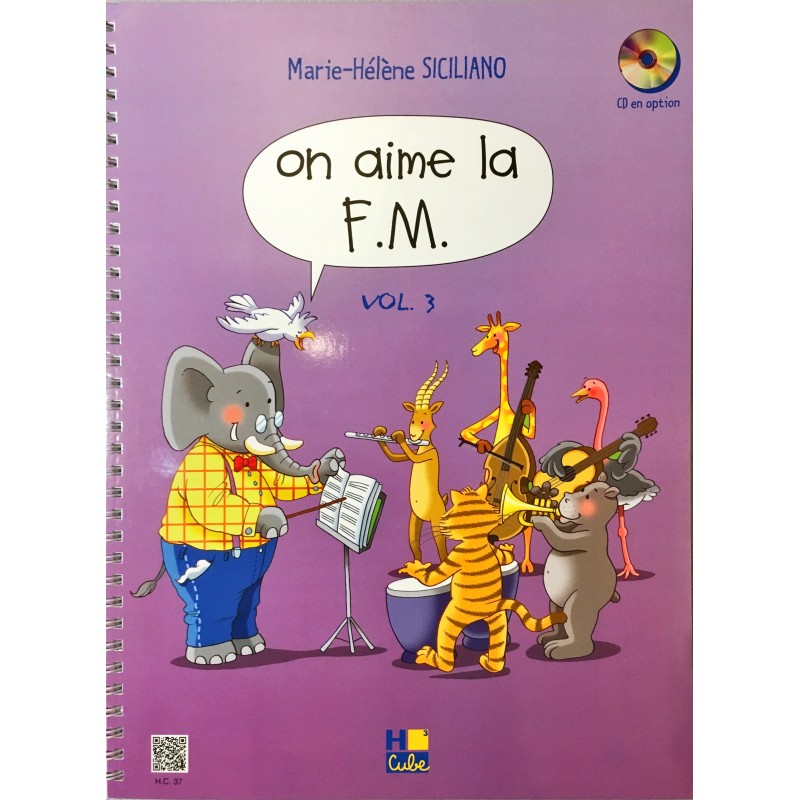 Marie-Hélène Siciliano, On aime la FM Volume 3