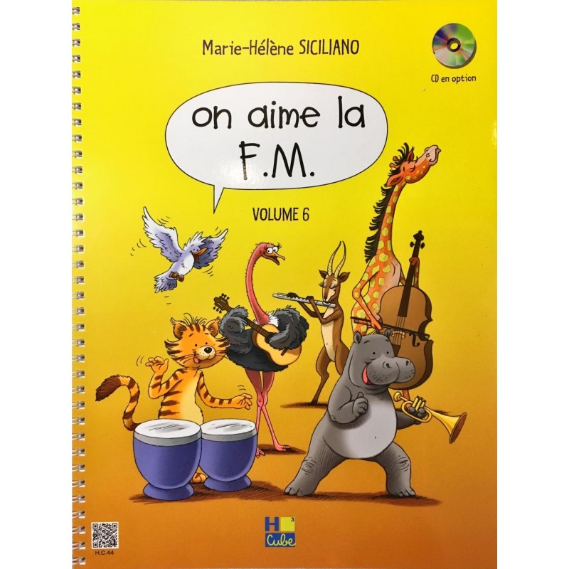 Marie-Hélène Siciliano, On aime la FM Volume 6