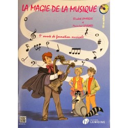 Elisabeth Lamarque - Marie-José Goudard, La magie de la musique 1ère année de formation musicale