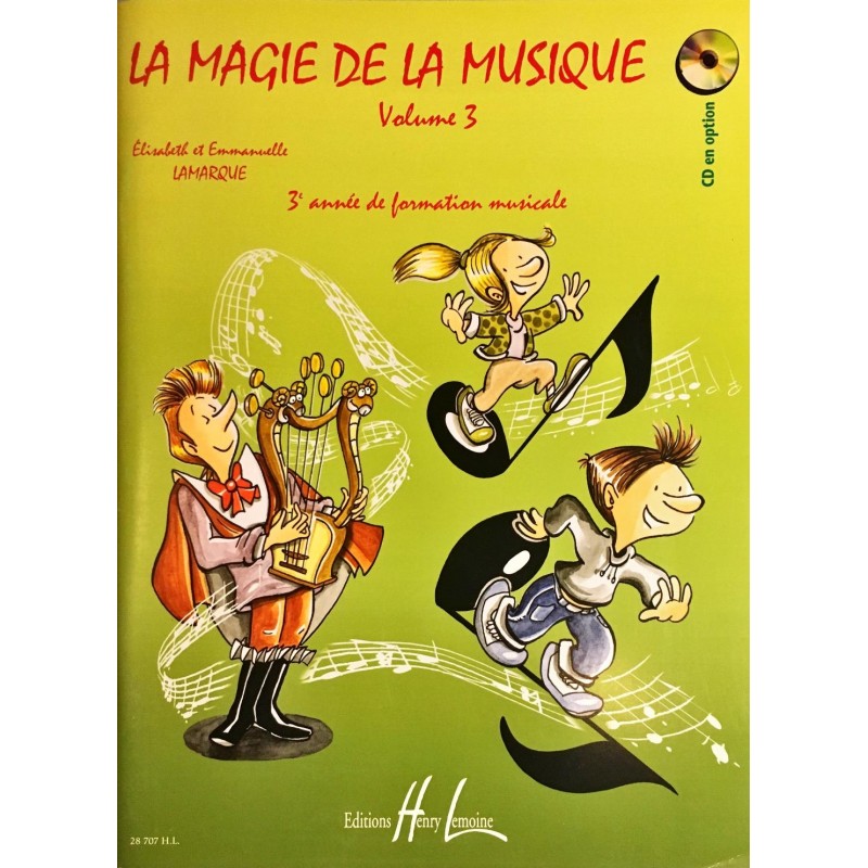 Elisabeth et Emmanuelle Lamarque, La magie de la musique Volume 3