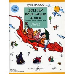 Sylvie BARAUD, Solfier pour mieux jouer Volume 2, Livre de l'élève