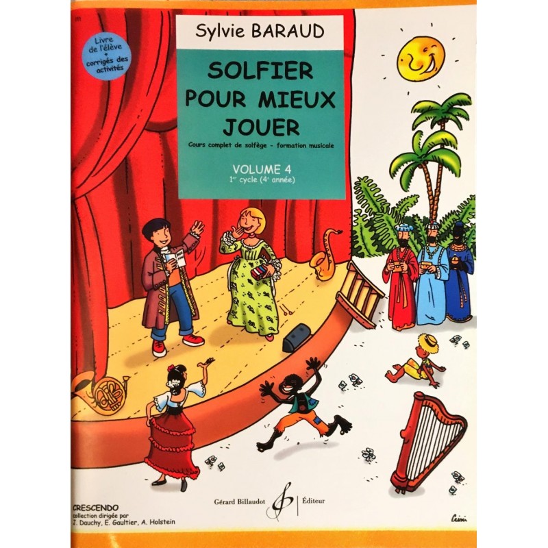 Sylvie Baraud, Solfier pour mieux jouer Volume 4, Livre de l'élève