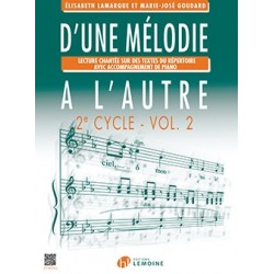 Elisabeth Lamarque - Marie-José Goudard, D'une mélodie à l'autre 2ème cycle Volume 2