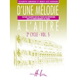 Elisabeth Lamarque - Marie-José Goudard, D'une mélodie à l'autre 3ème cycle Volume 5