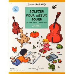 Sylvie Baraud, Solfier pour mieux jouer Volume 1, Livre de l'élève