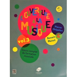 Pierre Chépélov - Benoît Menut, L'ouverture à la Musique Volume 3