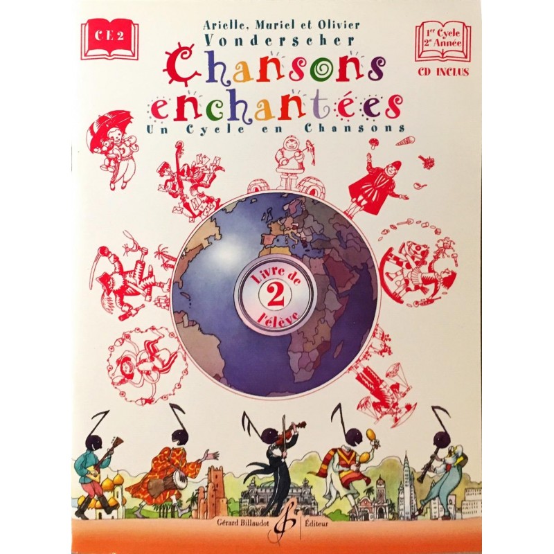 Arielle, Muriel et Olivier Vonderscher, Chansons enchantées Volume 2, Livre de l'élève